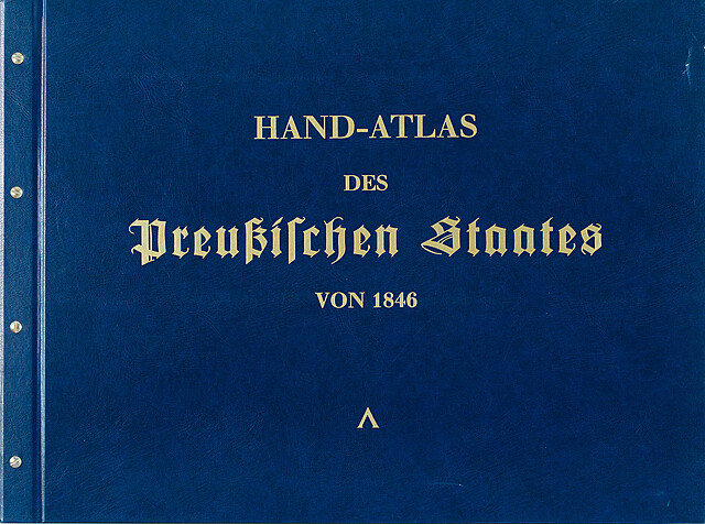 Hand-atlas des Preussischen Staates von 1846