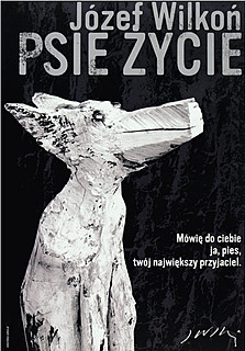 Psie życie (plakat sygnowany przez autora)