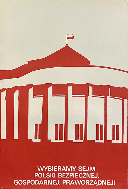Wybieramy Sejm Polski bezpiecznej, gospodarnej, praworządnej! 1985