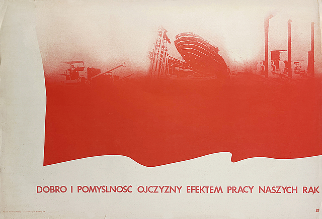 Dobro i pomyślność ojczyzny efektem pracy naszych rąk, 1984