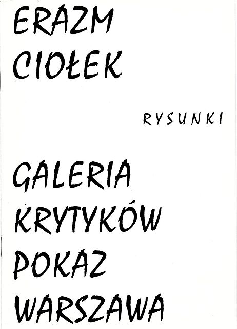 Erazm Ciołek, Rysunki. Katalog z wystawy. Mazowieckie Centrum Kultury i Sztuki, 2001