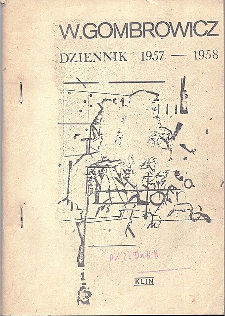 W.Gombrowicz, "Dziennik 1957-1958"; Wydawnictwo Klin Przedruk podziemny z 1980 roku