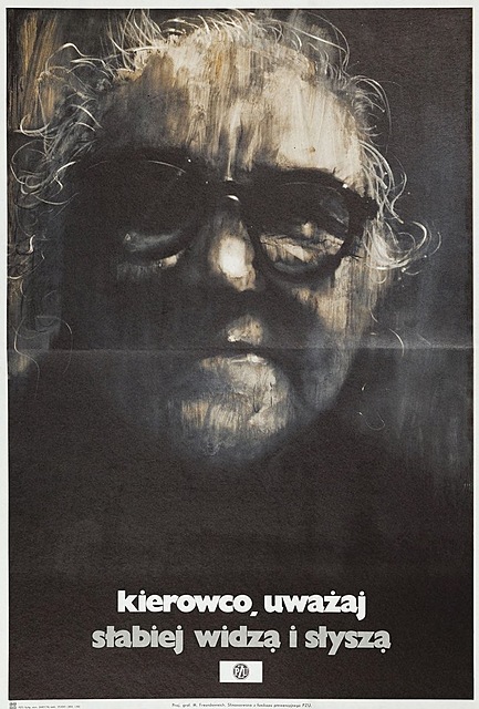 KIEROWCO, UWAŻAJ: SŁABIEJ WIDZĄ I SŁYSZĄ, 1976