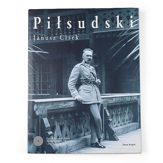 Janusz Cisek, Piłsudski, Świat książki, Warszawa, 2007
