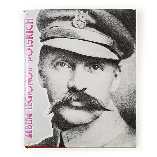 Album Legionów Polskich, przedruk albumu z 1933 roku, Warszawa 1989