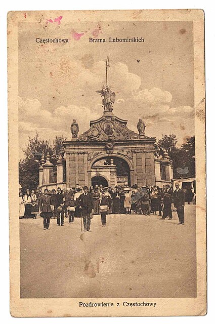 Częstochowa. Brama Lubomirskich. Pozdrowienie z Częstochowy.