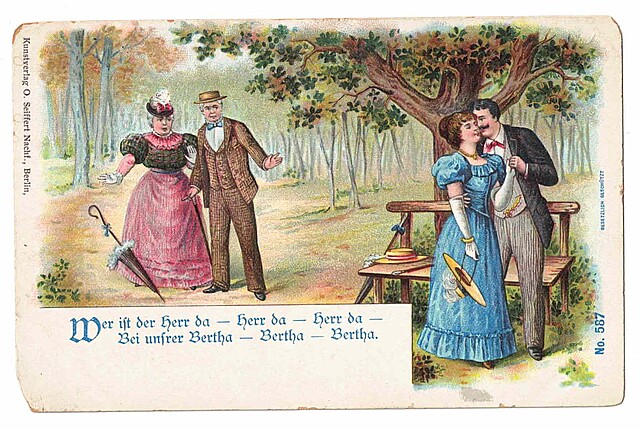Mer ift Herr da - Herr da - Herr da - Bei unfer Bertha - Bertha - Bertha
