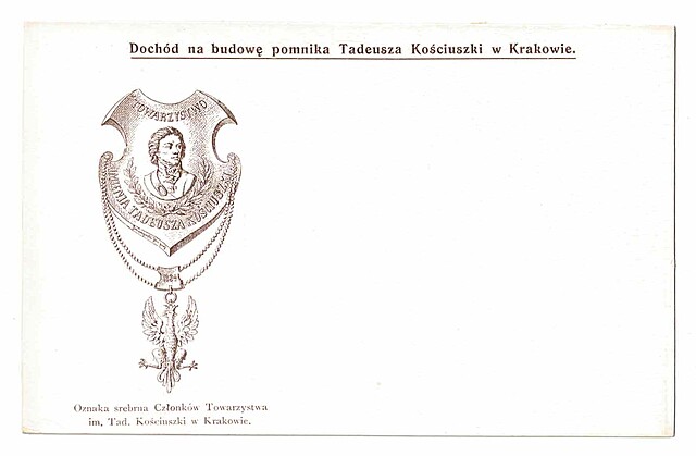 Dochód na budowę pomnika Tadeusza Kościuszki w Krakowie. (Odznaka srebrna)