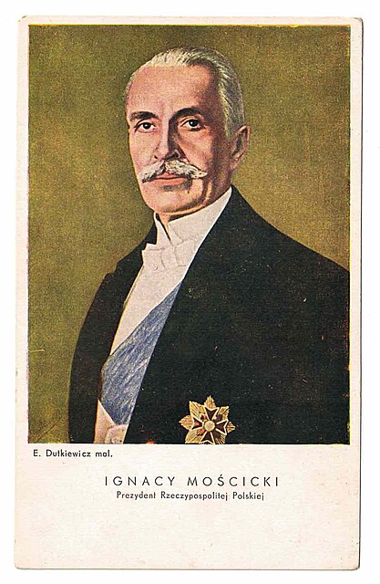 E. Dutkiewicz mal. Ignacy Mościcki. Prezydent Rzeczypospolitej Polskiej