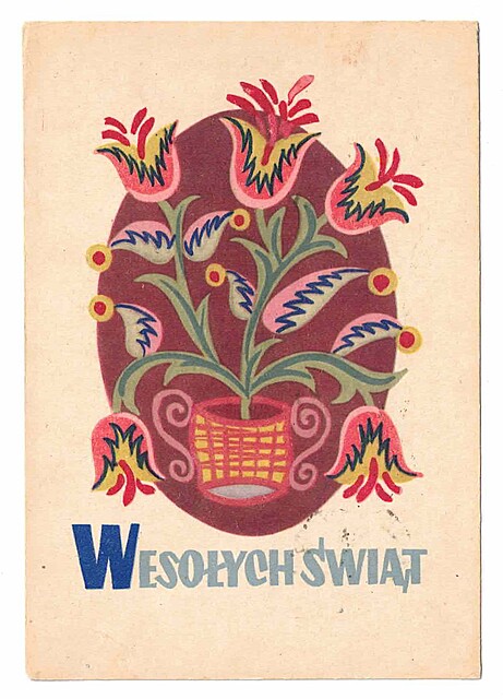 Wesołych Świąt. Spółdzielnia Przemysłu Artystycznego Kraków, (pisanka z kwiatami).