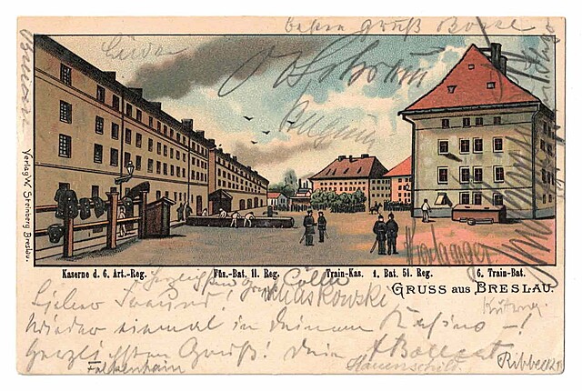 Kaserne d.6.Art.-Reg. Fus.-Bat. 1I. Reg. Train-Kas. 1.Bat.51.Reg.6.Train-Bat. Gruss aus Breslau (Wrocław)