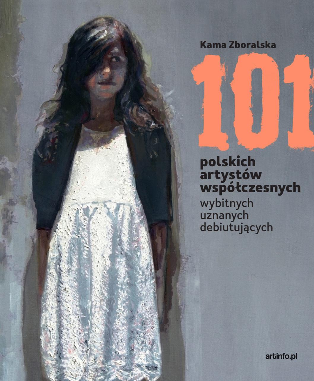 101 Polskich Artystów Współczesnych Artinfopl Portal Rynku Sztuki 3735